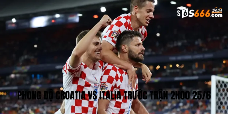 Phong độ trước trận của hai đội bóng Croatia vs Italia